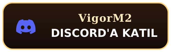 VigorM2 Discord'a Katıl